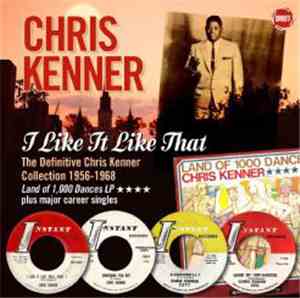 Chris Kenner - I Like It Like That