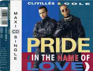 Clivillés & Cole - Pride (In The Name Of Love)