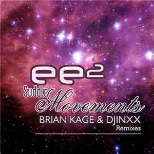 EE² - Suddle Movements