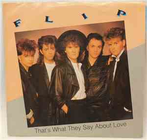 Flip  - That's What They Say About Love