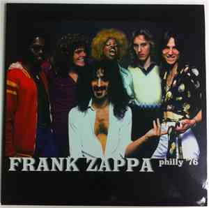 Frank Zappa - Philly '76