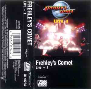Frehley's Comet - Live + 1