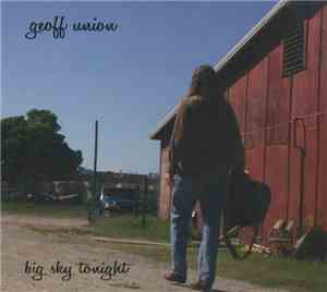 Geoff Union - Big Sky Tonight