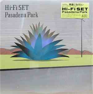 Hi-fi Set - Pasadena Park