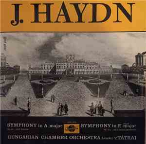 J. Haydn, Hungarian Chamber Orchestra, V. Tátrai - Symphony In A Major No.  ...