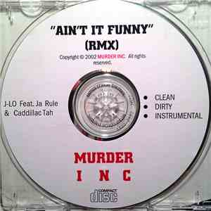 J-Lo Feat. Ja Rule & Caddillac Tah - Ain't It Funny (Rmx)