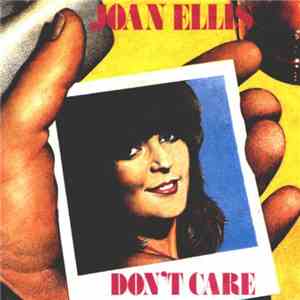 Joan Ellis  - Don't Care