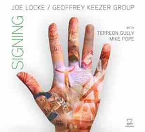 Joe Locke / Geoffrey Keezer Group - Signing