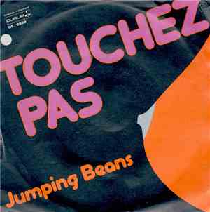 Jumping Beans - Touchez Pas