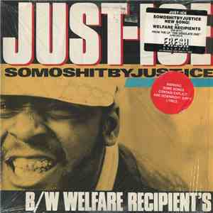 Just-Ice - Somoshitbyjust-ice / Welfare Recipient's