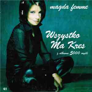 Magda Femme - Wszystko Ma Kres