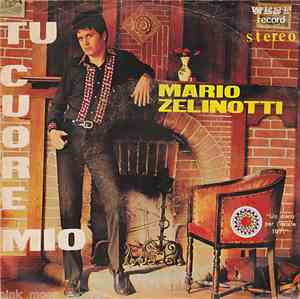 Mario Zelinotti - Tu Cuore Mio
