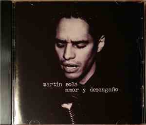 Martin Sola  - Amor Y Desengaño