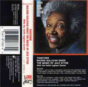 Maxine Sullivan With The Keith Ingham Sextet - Together (Maxine Sullivan Si ...