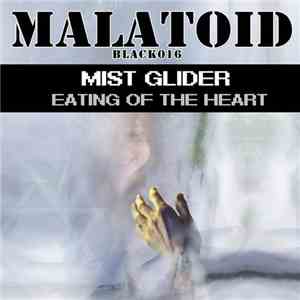 Mist Glider - Eating Of The Heart
