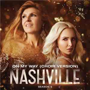 Nashville Cast - On My Way