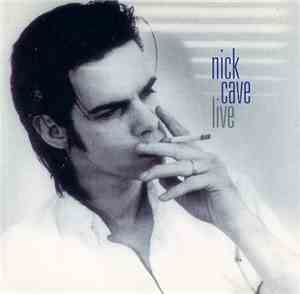 Nick Cave - Live