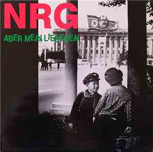 NRG  - Aber Mein Liebchen