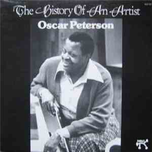 Oscar Peterson - The History Of An Artist
