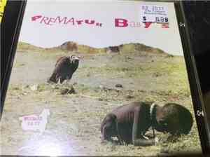 Premature Baby's - Buzzard Bait