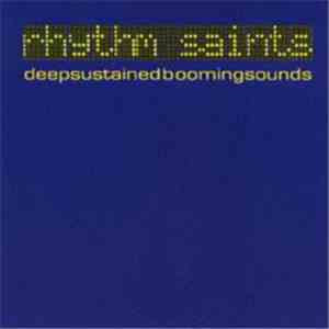 Rhythm Saints - Deep Sustained Booming Sounds