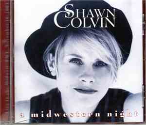 Shawn Colvin - A Midwestern Night