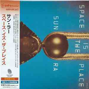 Sun Ra - Space Is The Place