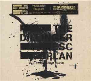 The Dillinger Escape Plan - One Of Us Is The Killer