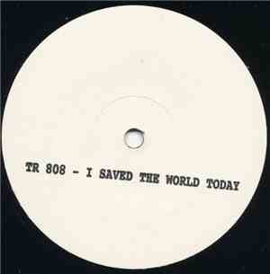 TR 808 - I Saved The World Today