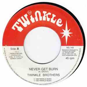 Twinkle Brothers - Never Get Burn