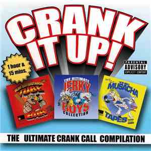 Various - Crank It Up! The Ultimate Crank Call Compilation