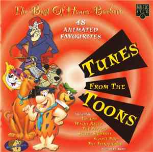 Various - The Best Of Hanna-Barbera - Tunes From The Toons