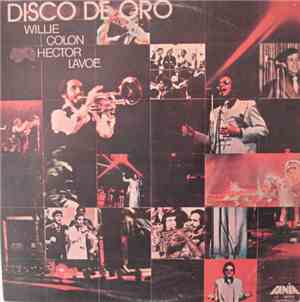 Willie Colón, Hector Lavoe - Disco De Oro - Willie Colon Y Hector Lavoe