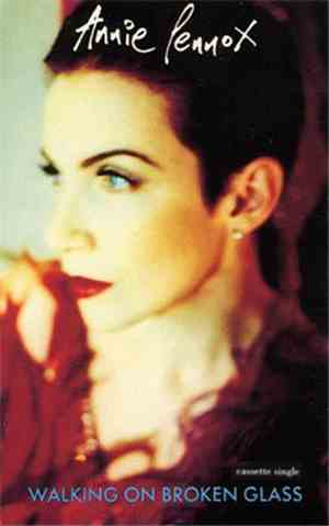 Annie Lennox - Walking On Broken Glass