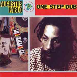 Augustus Pablo - One Step Dub