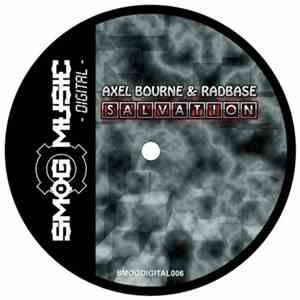 Axel Bourne & Radbase - Salvation