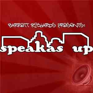 Barrett Richards - Speakas Up E.P.