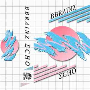 Bbrainz - Echo