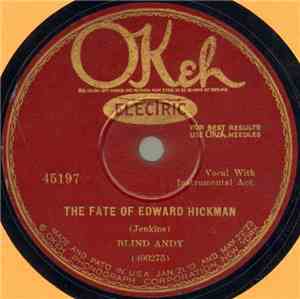 Blind Andy - The Fate Of Edward Hickman / Little Marian Parker