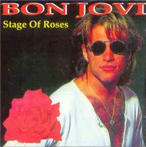 Bon Jovi - Stage Of Roses