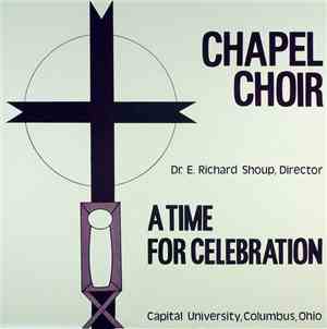 Capital University Chapel Choir - A Time For Celebration