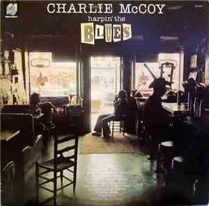 Charlie McCoy - Harpin' The Blues
