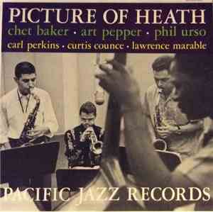 Chet Baker • Art Pepper • Phil Urso - Picture Of Heath