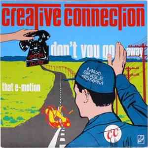 Creative Connection - Don't You Go Away
