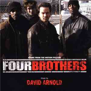 David Arnold - Four Brothers Score From The Motion Picture