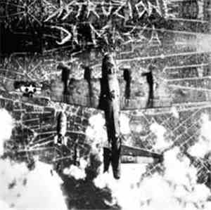 Distruzione Di Massa - Distruzione Di Massa