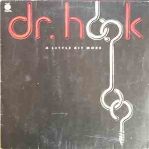 Dr. Hook - A Little Bit More