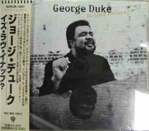 George Duke = ジョージ・デューク - Is Love Enough? = イズ・ラヴ・イナッフ？