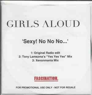 Girls Aloud - Sexy! No No No...