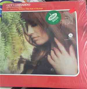 Guy Lombardo And His Royal Canadians - The Sweetest Waltzes This Side Of He ...